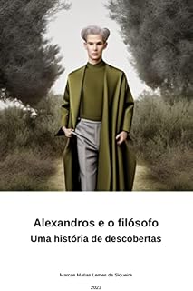 Livro Alexandros e o filósofo: Uma história de descobertas