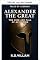 Livro Alexandre, o Grande: A ascensão e queda de um império (Contos de lendas Livro 7)