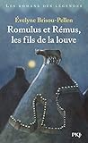 Romulus et Rémus, les fils de la louve by 