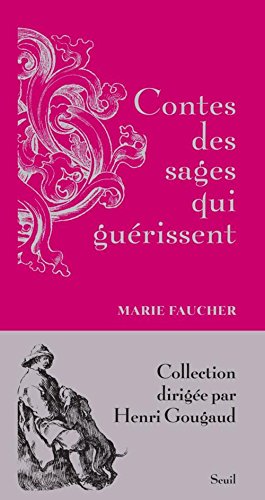 Contes des sages qui guérissent