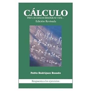 Calculo para las Ciencias Biologicas, Student Solutions Manual