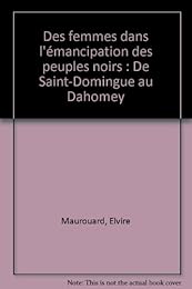 Des  femmes dans l'émancipation des peuples noirs