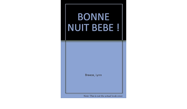 Bonne Nuit Bebe Amazon Com Books