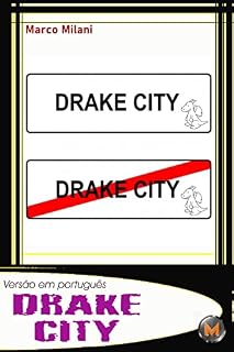 Livro DRAKE CITY (MM International POR Livro 2)