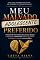 Livro Meu Adolescente Preferido : O manual de sobrevivência para pais, que desejam compreender a adolescência , reduzir conflitos e fortalecer a conexão com os filhos.