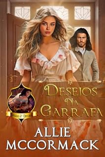 Livro Desejos na garrafa (A magia dos desejos e sonhos Livro 1)