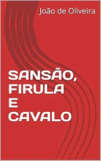 Livro SANSÃO, FIRULA E CAVALO