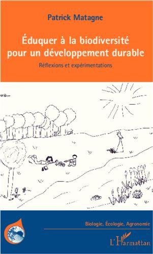 Éduquer à la biodiversité pour un développement durable