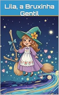 Livro Lila, a Bruxinha Gentil