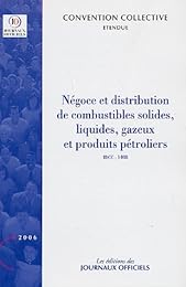 Convention collective nationale, Négoce et distribution de combustibles solides, liquides, gazeux et produits pétroliers