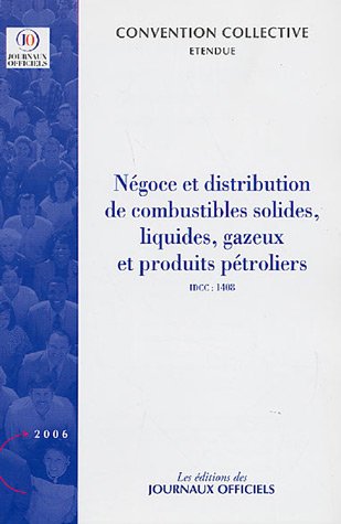 Convention collective nationale, Négoce et distribution de combustibles solides, liquides, gazeux et produits pétroliers