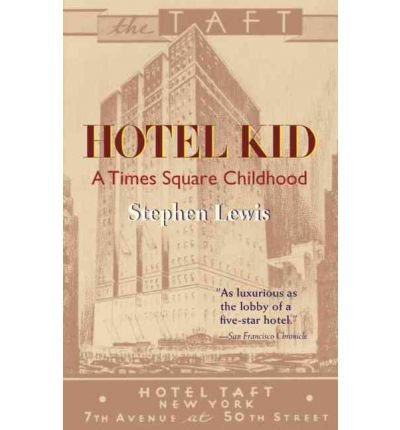 Hotel Kid: A Times Square Childhood