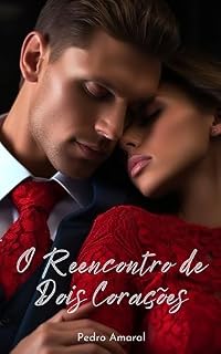 Livro O Reencontro de Dois Corações
