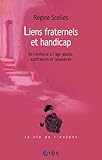 Image de Liens fraternels et handicap (French Edition)