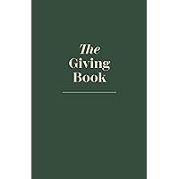 The Giving Book - A Journal To Grow