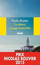 Le  phare, voyage immobile