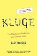 Kluge: The Haphazard Evolution of the Human Mind