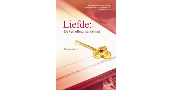 Liefde De Vervulling Van De Wet Dutch Edition Kindle