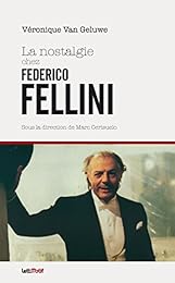 La  nostalgie chez Fellini