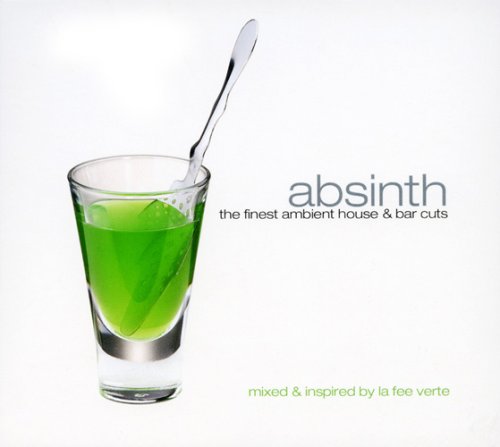 Absinth: Finest Ambient House & Bar Cuts
