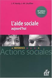 L' aide sociale aujourd'hui