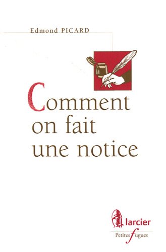 Comment on fait une notice