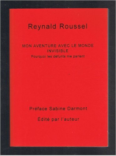 Mon aventure avec le monde invisible