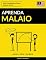Livro Aprenda Malaio - Rápido / Fácil / Eficiente: 2000 Vocabulários Chave