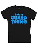It's A Guard Thing Colorguard T-Shirt
