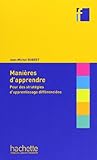 Manieres D'Apprendre (English and French Edition) by