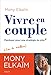 Vivre en couple. Plaidoyer pour une stratégie du pire (Sciences humaines (H.C.)) (French Edition) by