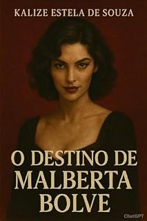 Livro O destino de Malberta Bolve