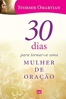 30 dias para tornar-se uma mulher de oração