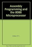 Assembly Programming and the 8086 Microprocessor by 