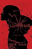 Columbus: A Silver Bear Thriller (Silver Bear Thrillers)