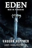 Eden (Lost Civilizations Book 3) by 