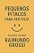Livro PEQUENOS PITACOS PARA SER FELIZ – VOLUME 2