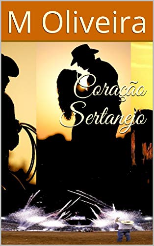 CoraÃ§Ã£o Sertanejo por [Oliveira, M]