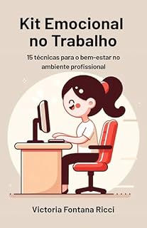 Livro Kit Emocional no Trabalho: 15 técnicas para o bem-estar no ambiente profissional