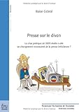 Presse sur le divan (French Edition) by