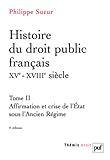 Image de Histoire Du Droit Public Francais XVe-XVIIIe Siecle (French Edition)