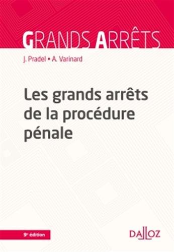 Les  grands arrêts de la procédure pénale
