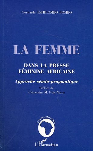La  femme dans la presse féminine africaine