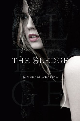 Kimberly Derting'sThe Pledge [Hardcover]2011