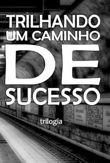 Livro Trilhando Um Caminho De Sucesso