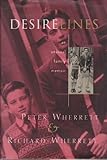 Front cover for the book Desirelines: An unusual family memoir by Peter Wherrett