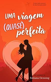 Livro Uma viagem (quase) perfeita