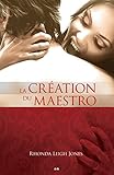 La création du maestro (French Edition) by 