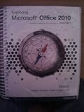 Exploring Microsoft Office 2010: Volume 1 (Book & CD)