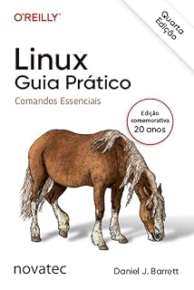 Livro Linux Guia Prático – 4ª Edição: Comandos essenciais